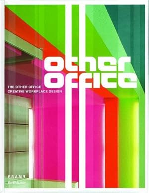 Image du vendeur pour The Other Office: Creative Workplace Design mis en vente par WeBuyBooks