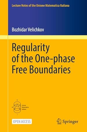 Bild des Verkufers fr Regularity of the One-phase Free Boundaries zum Verkauf von AHA-BUCH GmbH