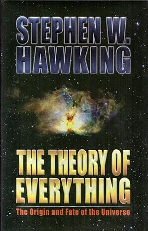 Seller image for The Theory of Everything The Origin and Fate of the Universe for sale by Cider Creek Books