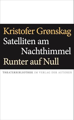 Bild des Verkufers fr Satelliten am Nachthimmel / Runter auf Null zum Verkauf von AHA-BUCH GmbH