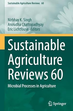 Bild des Verkufers fr Sustainable Agriculture Reviews 60 : Microbial Processes in Agriculture zum Verkauf von AHA-BUCH GmbH