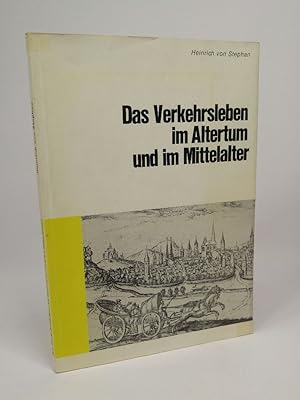 Seller image for Das Verkehrsleben im Altertum und Mittelalter. Neubearbeitet von Gottfried Noth. for sale by ANTIQUARIAT Franke BRUDDENBOOKS