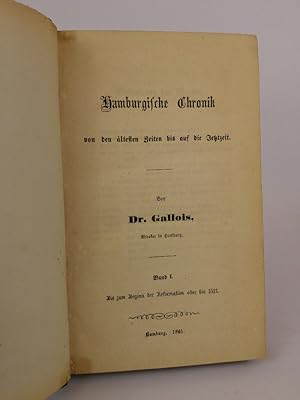 Seller image for Hamburgische Chronik von den ltesten Zeiten bis auf die Jetztzeit. Band I: Bis zum Beginn der Reformation oder bis 1521. for sale by ANTIQUARIAT Franke BRUDDENBOOKS