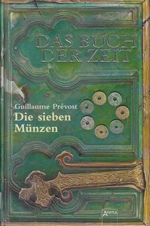 Das Buch der Zeit. Bd. 2. Die sieben Münzen.