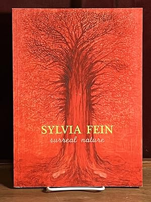 Sylvia Fein: Surreal Nature