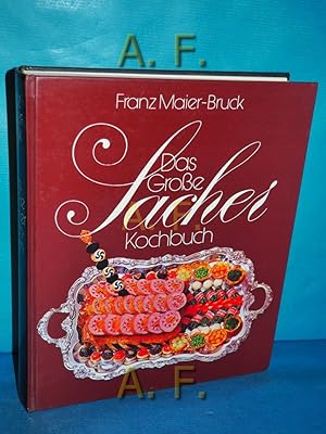 Bild des Verkufers fr Das groe Sacher-Kochbuch : die sterreichische Kche. Fachliche Beratung: Ernest Richter zum Verkauf von Antiquarische Fundgrube e.U.