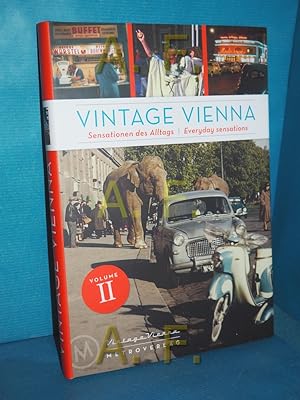 Immagine del venditore per Vintage Vienna Vol. 2., Sensationen des Alltags = Everyday sensations. [Engl. bers.: Kate Hersey] venduto da Antiquarische Fundgrube e.U.