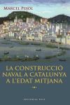 Immagine del venditore per La construcci naval a Catalunya a l'Edat Mitjana venduto da AG Library