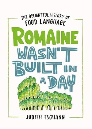 Seller image for Romaine Wasn't Built in a Day (Hardcover) for sale by Grand Eagle Retail