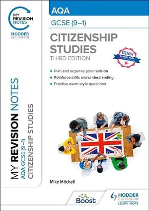 Seller image for My Revision Notes: AQA GCSE (9-1) Citizenship Studies Third Edition (Paperback) for sale by Grand Eagle Retail
