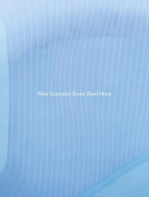 Seller image for Flix Gonzlez-Torres / Roni Horn (Hardcover) for sale by Grand Eagle Retail