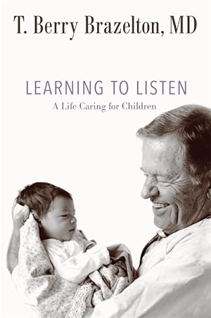 Bild des Verkäufers für Learning to Listen: A Life Caring for Children (A Merloyd Lawrence Book) zum Verkauf von Reliant Bookstore