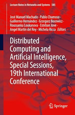 Imagen del vendedor de Distributed Computing and Artificial Intelligence, Special Sessions, 19th International Conference a la venta por AHA-BUCH GmbH