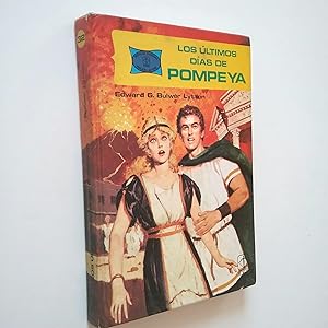 Imagen del vendedor de Los ltimos das de Pompeya a la venta por MAUTALOS LIBRERA