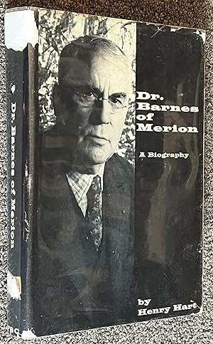 Dr. Barnes of Merion; An Appreciation