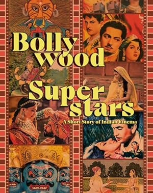 Bild des Verkufers fr Bollywood Superstars : A Short Story of Indian Cinema zum Verkauf von GreatBookPrices