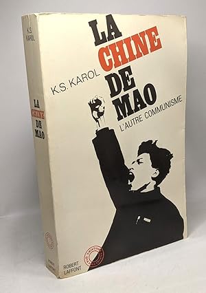 Imagen del vendedor de La chine de mao l'autre communisme a la venta por crealivres