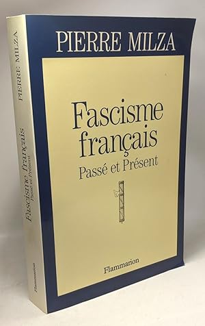 Image du vendeur pour Fascisme franais: Pass et prsent mis en vente par crealivres