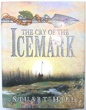Bild des Verkufers fr The Cry of the Icemark zum Verkauf von PsychoBabel & Skoob Books