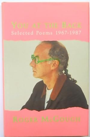 Seller image for You At The Back: Selected Poems 1967-1987, Volume Two for sale by PsychoBabel & Skoob Books