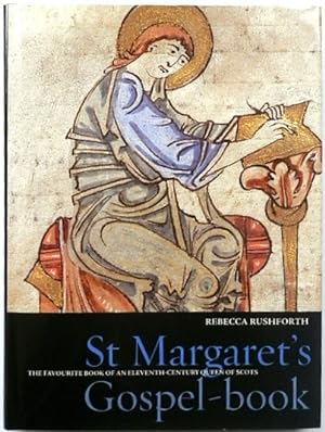Seller image for St Margaret's Gospel -Book: The Favourite Book of an Eleventh-Century Queen of Scots for sale by PsychoBabel & Skoob Books