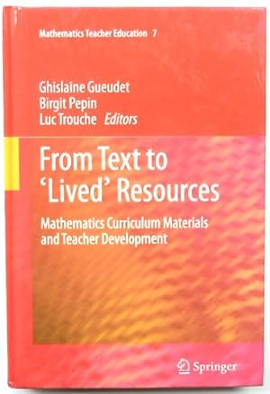 Seller image for From Text to 'Lived' Resources: Mathematics Curriculum Materials and Teacher Development for sale by PsychoBabel & Skoob Books