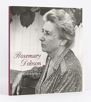 Seller image for Rosemary Dobson. A Celebration for sale by Michael Treloar Booksellers ANZAAB/ILAB