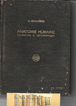 Imagen del vendedor de Anatomie humaine descriptive et topographique Tome 1 : Tte et cou a la venta por La Petite Bouquinerie