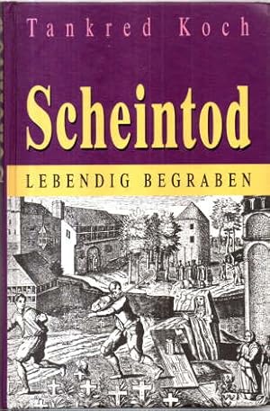Seller image for Scheintod. Lebendig begraben. for sale by Leonardu