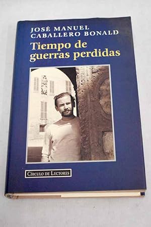 Seller image for Tiempo de guerras perdidas for sale by Alcan Libros
