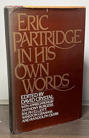 Seller image for Eric Partridge in his Own Word for sale by San Francisco Book Company