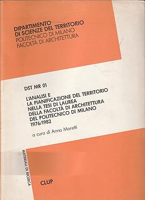 L'analisi e la pianificazione del territorio nella tesi di laurea della Facoltà di Architettura d...