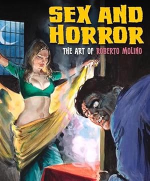 Immagine del venditore per Sex and Horror: The Art of Roberto Molino (Paperback) venduto da Grand Eagle Retail