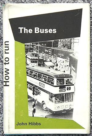 Seller image for How to Run the Buses for sale by Roger Godden