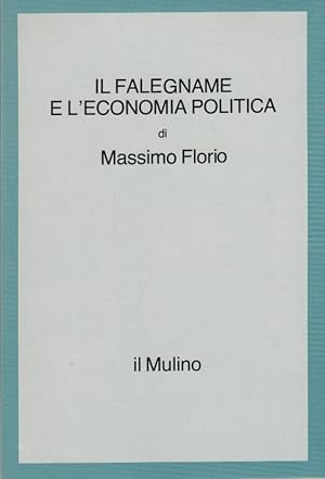 Seller image for Il falegname e l'economia politica for sale by Arca dei libri di Lorenzo Casi