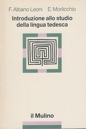 Bild des Verkufers fr Introduzione allo studio della lingua tedesca zum Verkauf von Arca dei libri di Lorenzo Casi