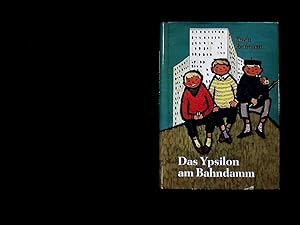 Seller image for Das Ypsilon am Bahndamm. for sale by Antiquariat Bookfarm