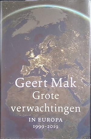 Bild des Verkufers fr Grote verwachtingen: in Europa - 1999-2019 zum Verkauf von Klondyke