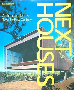 Bild des Verkufers fr Next Houses: Architecture for the Twenty-First Century zum Verkauf von Miliardi di Parole