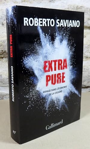 Seller image for Extra pure. Voyage dans l'conomie de la cocaine. for sale by Latulu