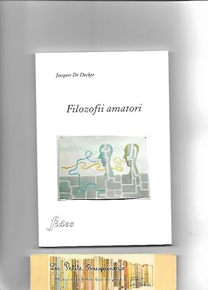 Image du vendeur pour Filozofii amatori mis en vente par La Petite Bouquinerie