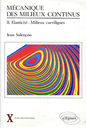 Immagine del venditore per Mcanique des milieux continus, II. Elasticit - Milieux curvilignes venduto da Sylvain Par