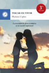 Seller image for Tocar es vivir for sale by Agapea Libros