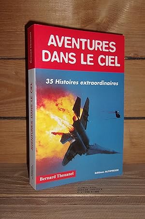 Bild des Verkufers fr AVENTURES DANS LE CIEL zum Verkauf von Planet's books