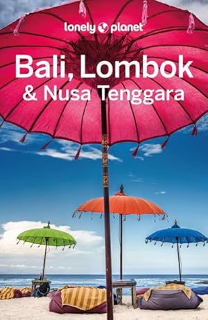 Image du vendeur pour LONELY PLANET Reisefhrer Bali, Lombok & Nusa Tenggara : Eigene Wege gehen und Einzigartiges erleben. mis en vente par AHA-BUCH GmbH