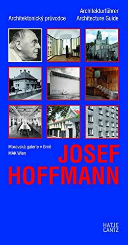 Bild des Verkufers fr Architekturfhrer = Achitektonsicky pruvodce Josef Hoffmann. Hrsg. von Peter Noever und Marek PokornTexte von Rainald Franz . [Vom MAK - sterreichisches Museum fr Angewandte Kunst/Gegenwartskunst, Wien und von der Mhrischen Galerie in Brno im Rahmen des Projekts "Architecture and interior design in Central Europe in the early 20th ce zum Verkauf von Fundus-Online GbR Borkert Schwarz Zerfa