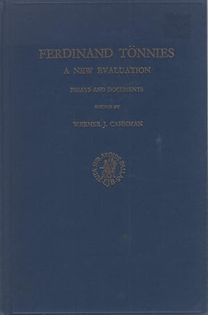 Ferdinand Tönnies - A new Evaluation. Essays and Documents.