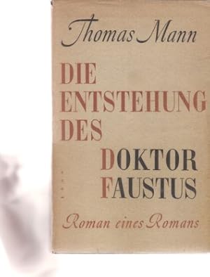 Bild des Verkufers fr ( Exemplar Wolfgang Edelstein ) Die Entstehung des Doktor Faustus. Roman eines Romans. zum Verkauf von Fundus-Online GbR Borkert Schwarz Zerfa