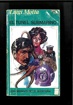 Seller image for El tunel submarino for sale by Papel y Letras