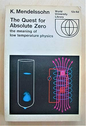 Imagen del vendedor de The quest for absolute zero : the meaning of low temperature physics a la venta por RightWayUp Books